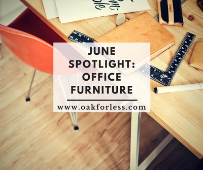 June Spotlight: Office Furniture