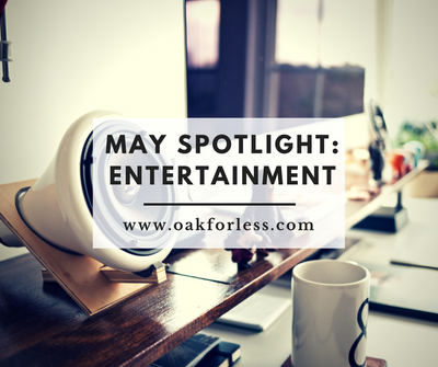 May Spotlight: Entertainment